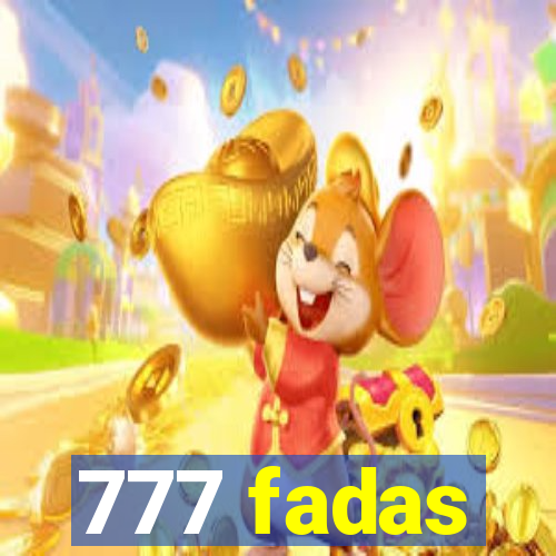 777 fadas